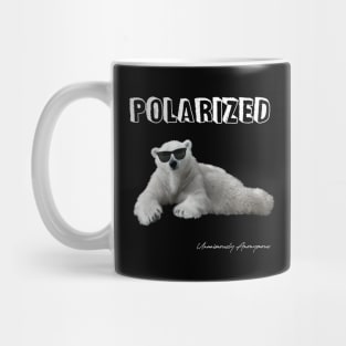 Polarized... Mug